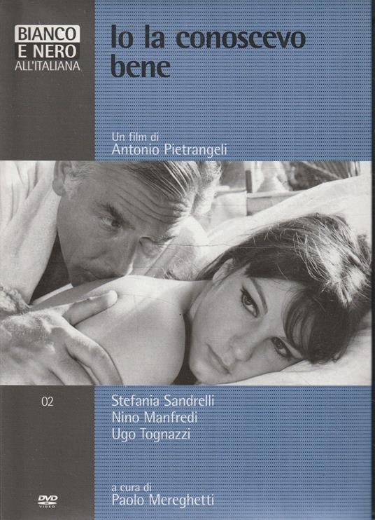 Io la conoscevo bene - Un film di Antonio Pietrangeli. Bianco e nero all'italiana - DVD 02 - copertina