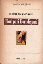 Prima Edizione! Fiori pari fiori dispari