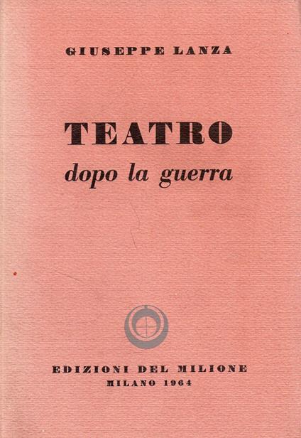 Teatro dopo la guerra - Giuseppe Lanza - copertina