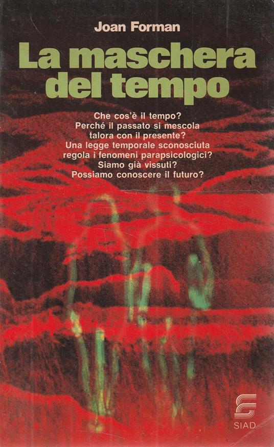 La maschera del tempo - John Forman - copertina