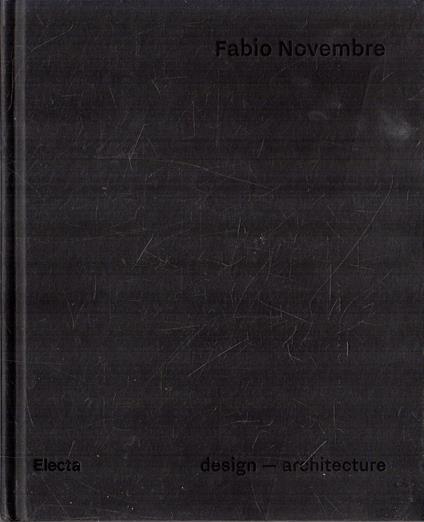 Fabio Novembre. Design - Architecture - Fabio Novembre - copertina