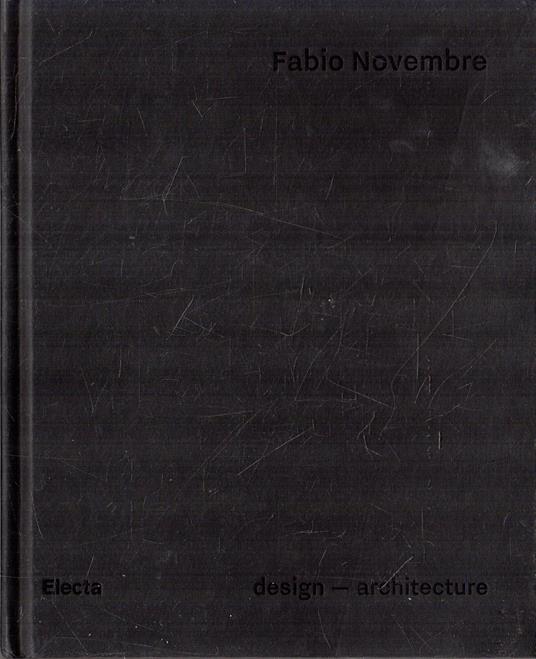 Fabio Novembre. Design - Architecture - Fabio Novembre - copertina