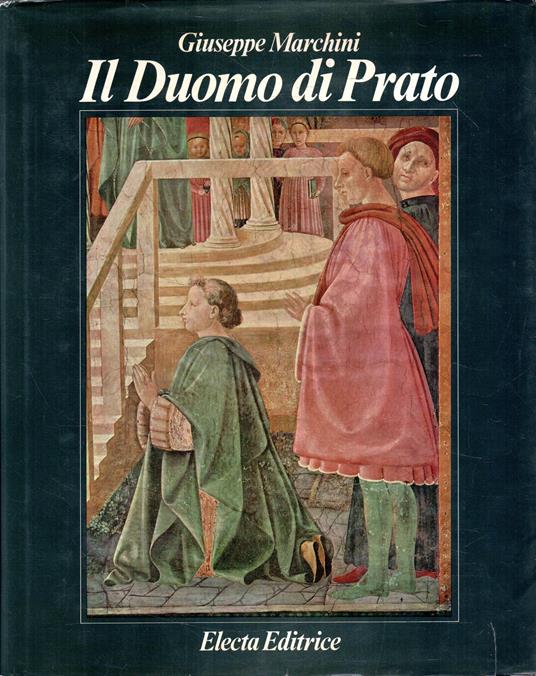 Il Duomo di Prato - Giuseppe Marchini - copertina