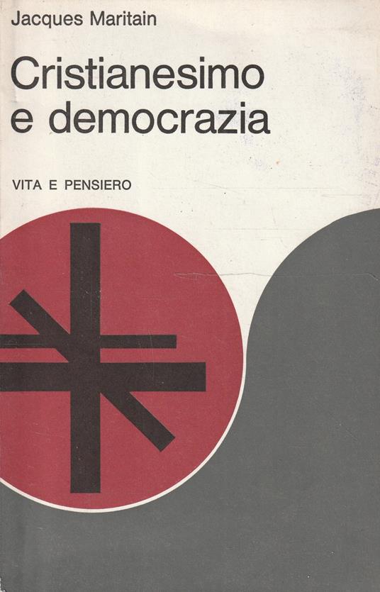 Cristianesimo e democrazia - Jacques Maritain - copertina