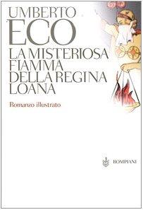 1° edizione! La misteriosa fiamma della regina Loana - Umberto Eco - copertina