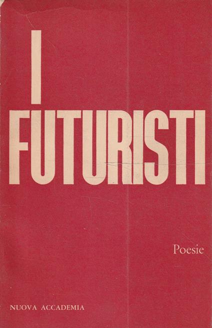 I futuristi. Poesie - copertina