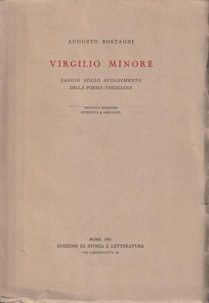 Virgilio minore. Saggio sullo svolgimento della poesia virigliana - Augusto Rostagni - copertina
