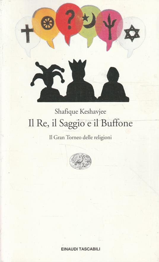 Il Re, il Saggio e il Buffone : il Gran Torneo delle religioni - copertina
