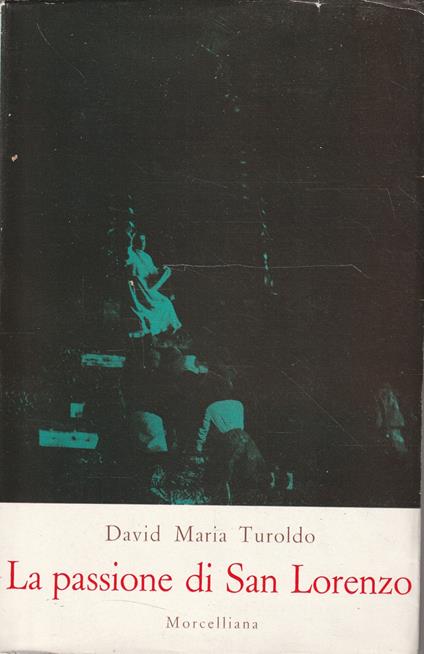 La passione di San Lorenzo - David Maria Turoldo - copertina