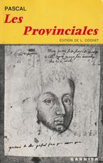 Les Provinciales ou Les Lettres écrits par Louis de Montalte à un provincial de ses amis et aux RR. PP. Jésuites