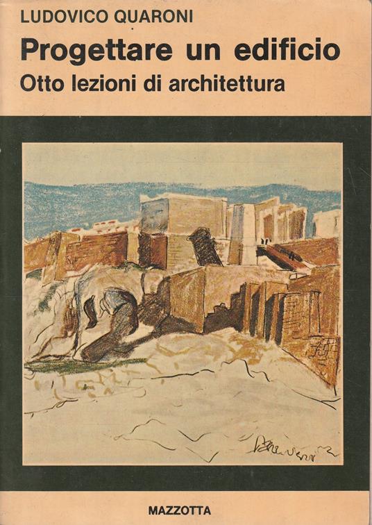 Progettare un edificio : otto lezioni di architettura - Ludovico Quaroni - copertina