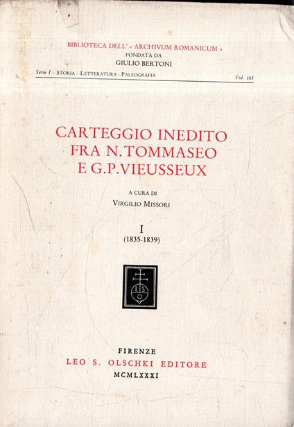 Carteggio inedito fra N. Tommaseo e G. P. Vieusseux. vol.1: 1835-1839 - copertina