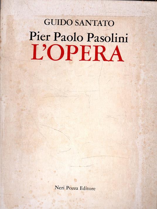 Pier Paolo Pasolini: L'Opera - copertina