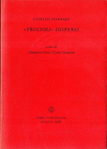 Prima Edizione! "Trucioli"dispersi - Camillo Sbarbaro - copertina