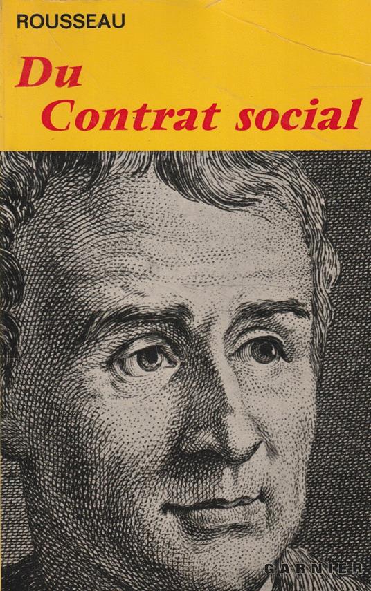 Du Contrat Social ou Principes du droit politique - Jean-Jacques Rousseau - copertina