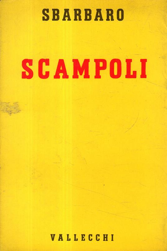 Prima Edizione! Scampoli - Camillo Sbarbaro - copertina