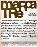 MARCATRÈ. Notiziario di cultura contemporanea. 16/17/18