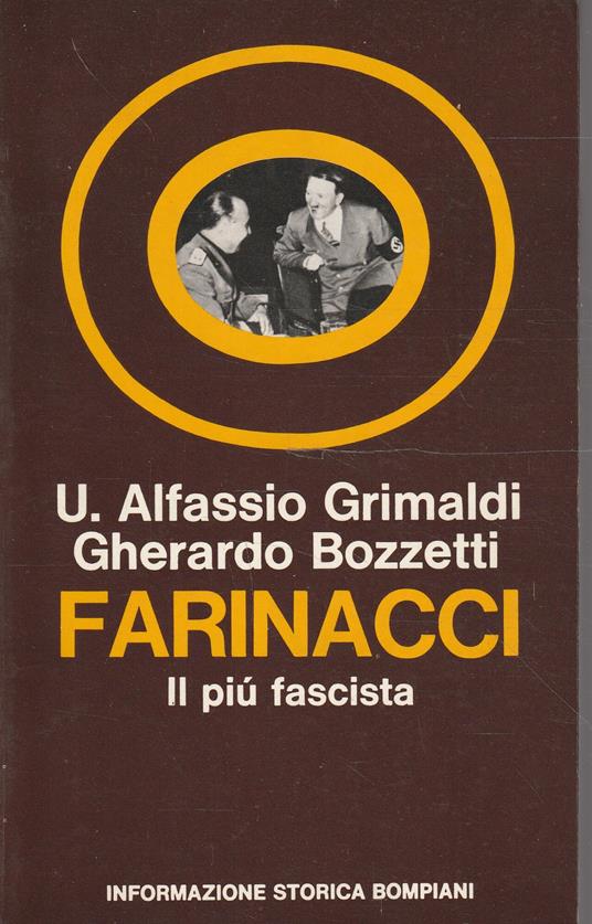 Farinacci. Il più fascista - Ugoberto Alfassio Grimaldi - copertina