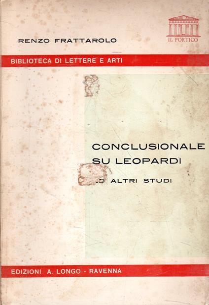 Conclusionale su Leopardi ed altri studi - Renzo Frattarolo - copertina