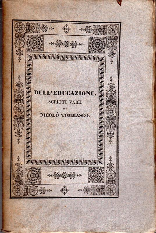 Dell'educazione. Scritti varii - Niccolò Tommaseo - copertina