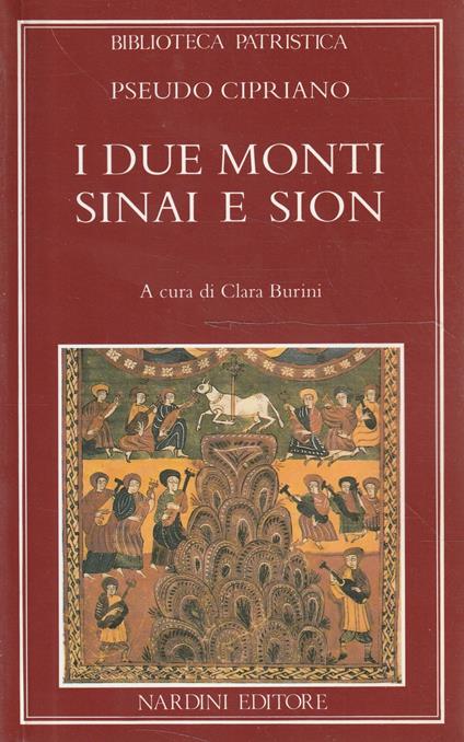 I due monti Sinai e Sion - De duobus montibus - Pseudo Cipriano - copertina