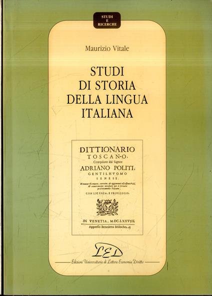 AUTOGRAFATO! Studi di storia della lingua italiana - Maurizio Vitale - copertina