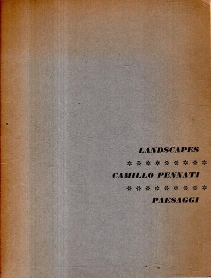 Prima edizione autografata! Landscape - Paesaggi - Camillo Pennati - copertina