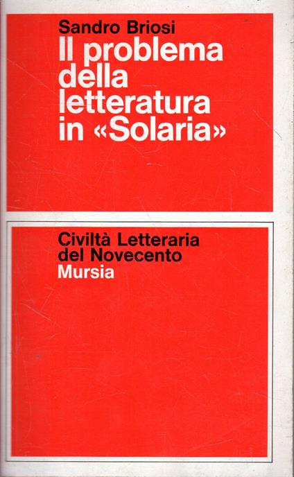 Il problema della letteratura in "Solaria" - Sandro Briosi - copertina