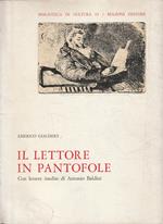 Il lettore in pantofole. Con lettere inedite di Antonio Baldini