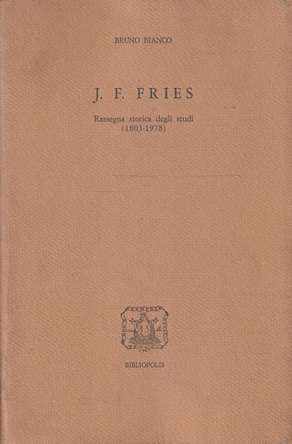 J.F. Fries. Rassegna storica degli studi (1803-1978) - copertina