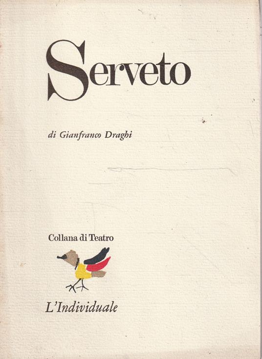 Serveto di Gianfranco Draghi - copertina