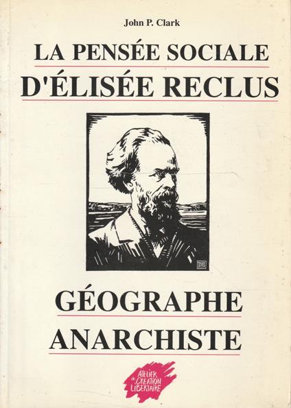 La pensée sociale d'élisée reclus géographe anarchiste - copertina