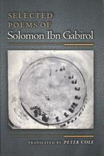 Selected poems of Solomon Ibn Gabirol