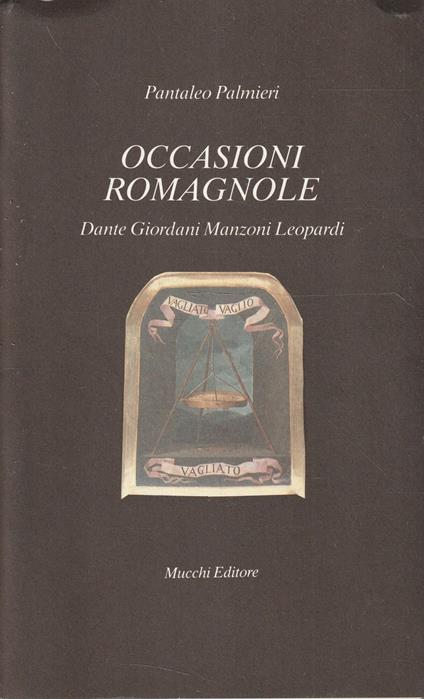 Occasioni romagnole : Dante, Giordani, Manzoni, Leopardi - Pantaleo Palmieri - copertina
