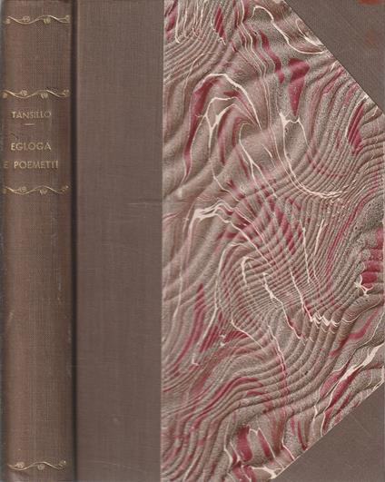 L' egloga e i poemetti di Luigi Tansillo secondo la genuina lezione dei codici e delle prime stampe - Luigi Tansillo - copertina