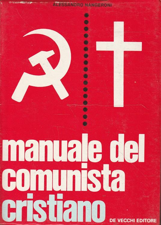 Manuale del comunista cristiano - Alessandro Nangeroni - copertina