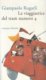 La viaggiatrice del tram numero 4