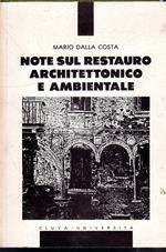 Note sul restauro architettonico e ambientale