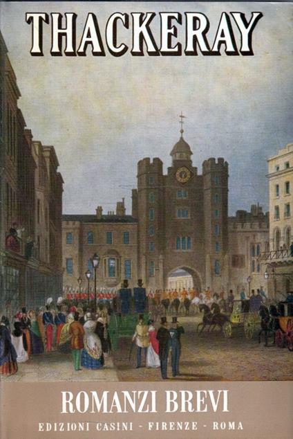 Romanzi brevi di Thackeray - William M. Thackeray - copertina