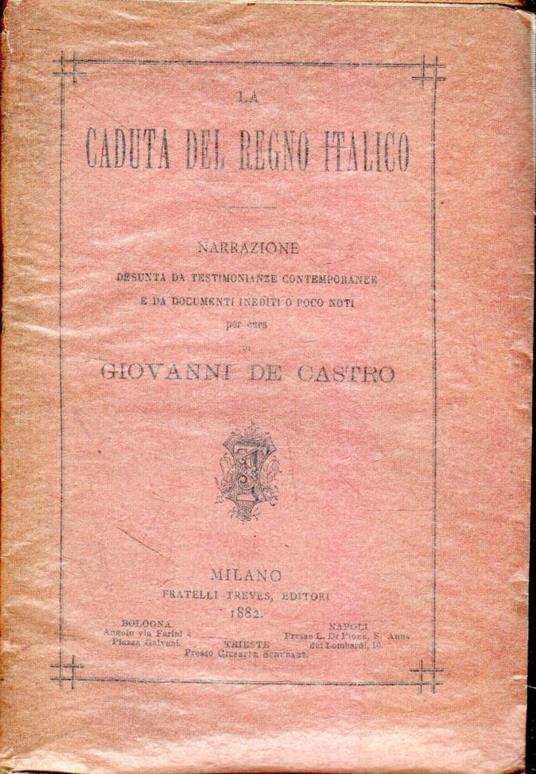 La Caduta del Regno Italico - Giovanni De Castro - copertina