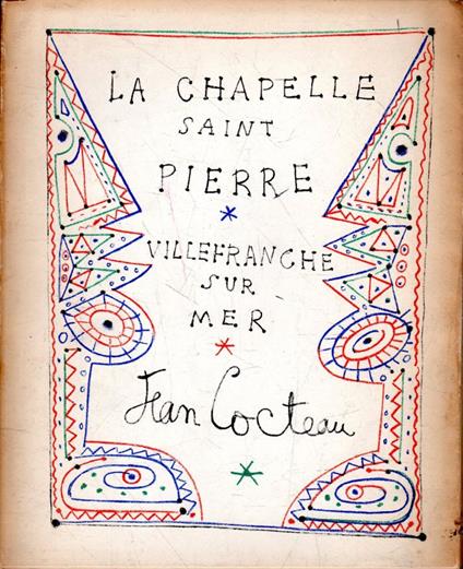 La chapelle Saint Pierre. Villefranche sur mer - Jean Cocteau - copertina