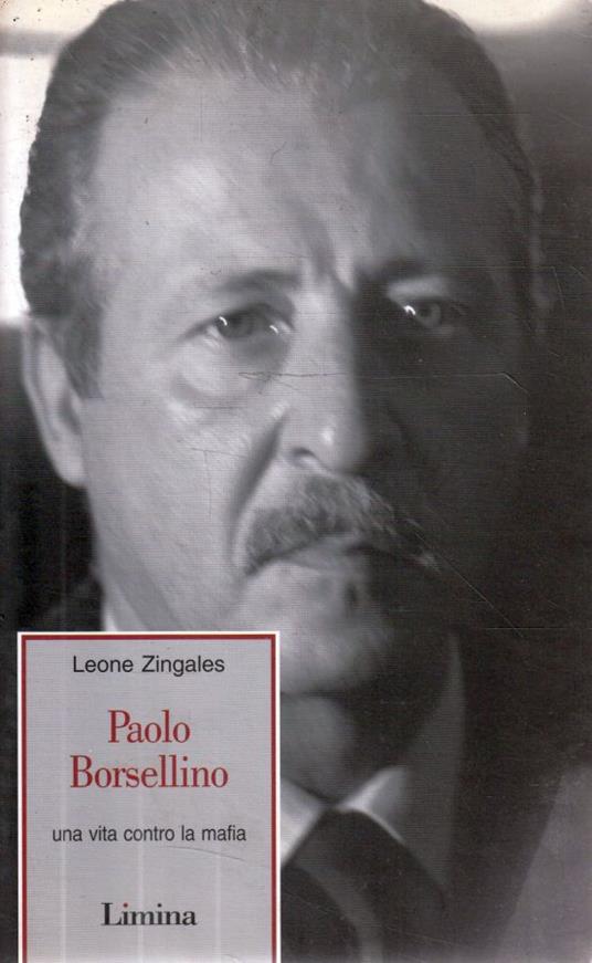 Paolo Borsellino : una vita contro la mafia - Leone Zingales - copertina