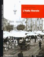 L' Italia liberale (1870-1900)