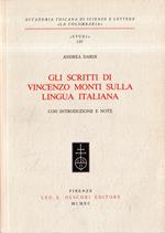 Gli scritti di Vincenzo Monti sulla lingua italiana : con introduzione e note