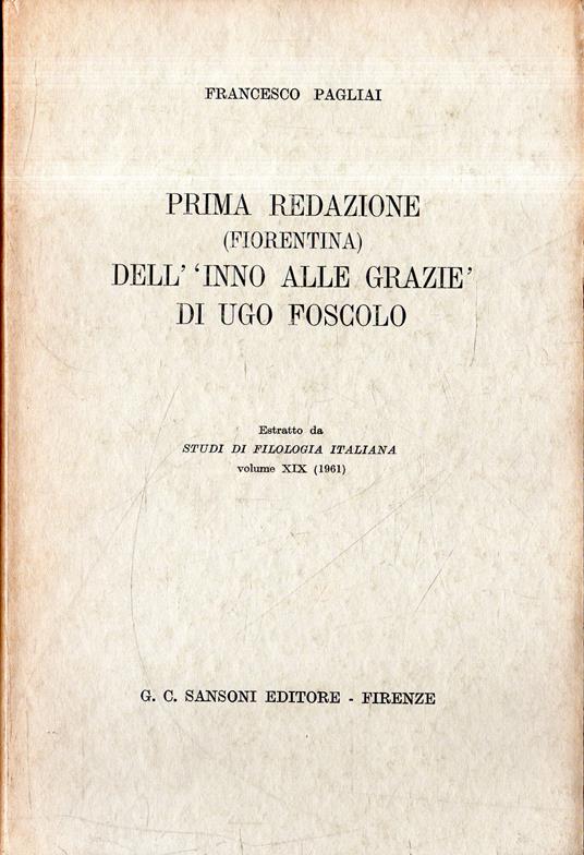 Prima redazione (fiorentina) dell' "inno alle grazie" di Ugo Foscolo - copertina