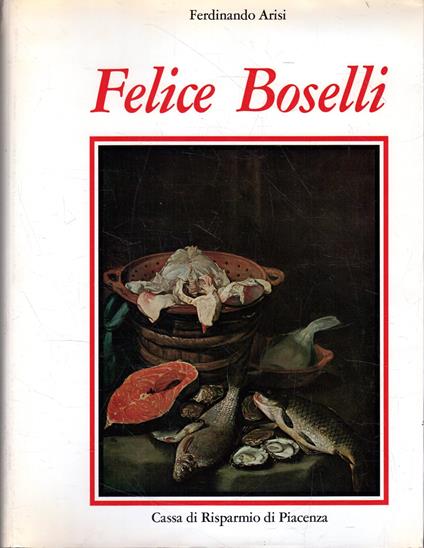 Felice Boselli - Ferdinando Arisi - copertina