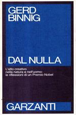 Dal nulla : sulla creatività dell'uomo e della natura