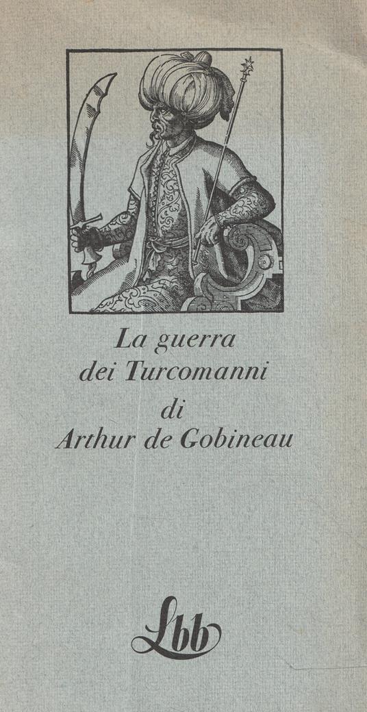 La guerra dei Turcomanni di Arthur de Gobineau - Joseph-Arthur de Gobineau - copertina