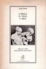 L' isola, il velo, l'ara : allegoria e mito nella poesia di Ugo Foscolo