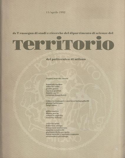 ds T rassegna di studi e ricerche del dipartimento di scienze del territorio del Politecnico di Milano. n. 11 / aprile 1992 - copertina